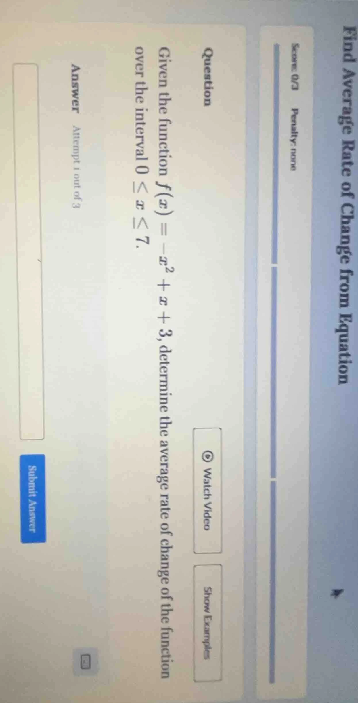 given the function f(x) = -x² + x + 3, determine the average rate of ch…