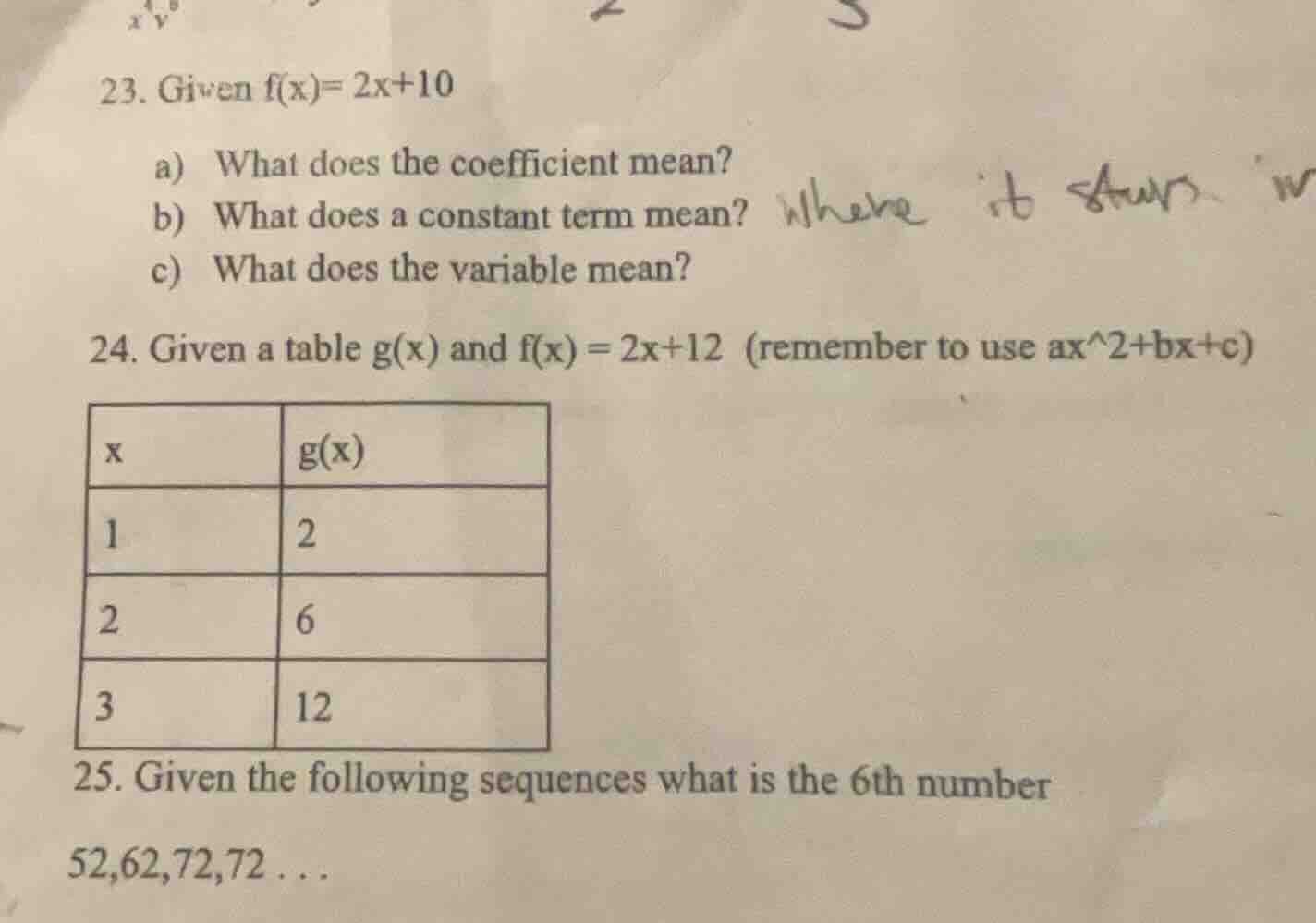 23. given f(x)= 2x+10 a) what does the coefficient mean? b) what does a…