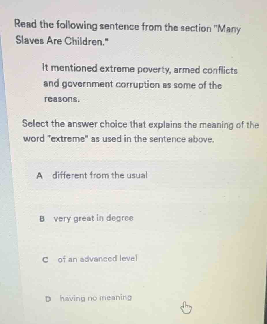 read the following sentence from the section \many slaves are children.…