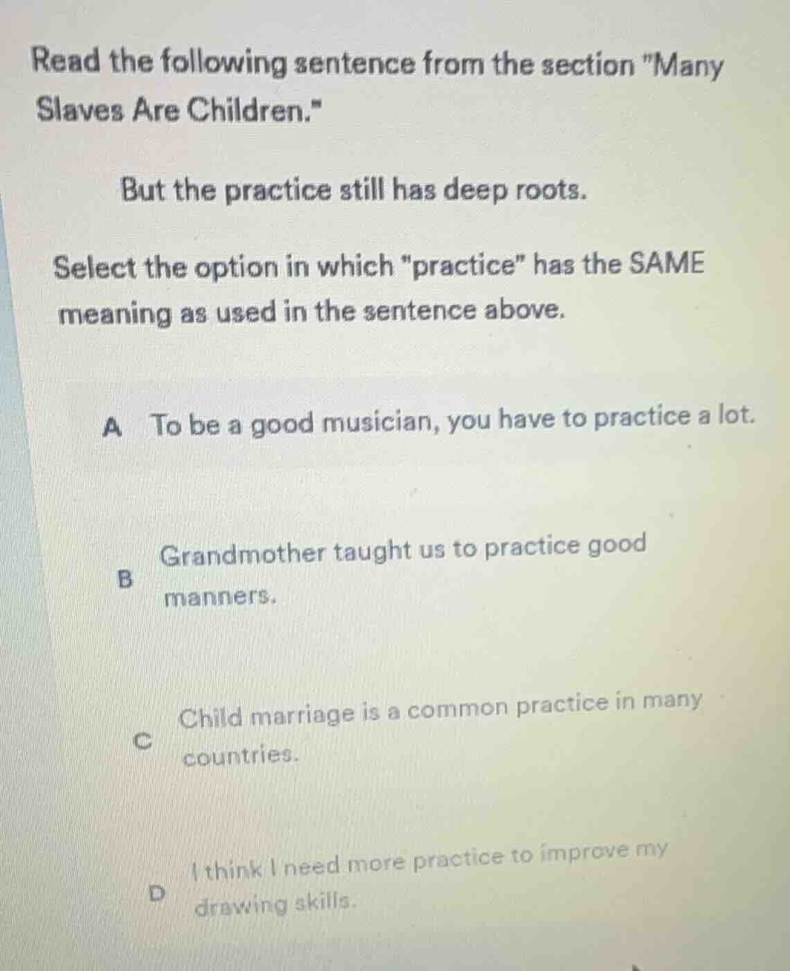 read the following sentence from the section \many slaves are children.…