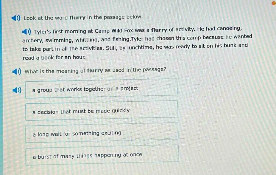 look at the word flurry in the passage below. tylers first morning at c…