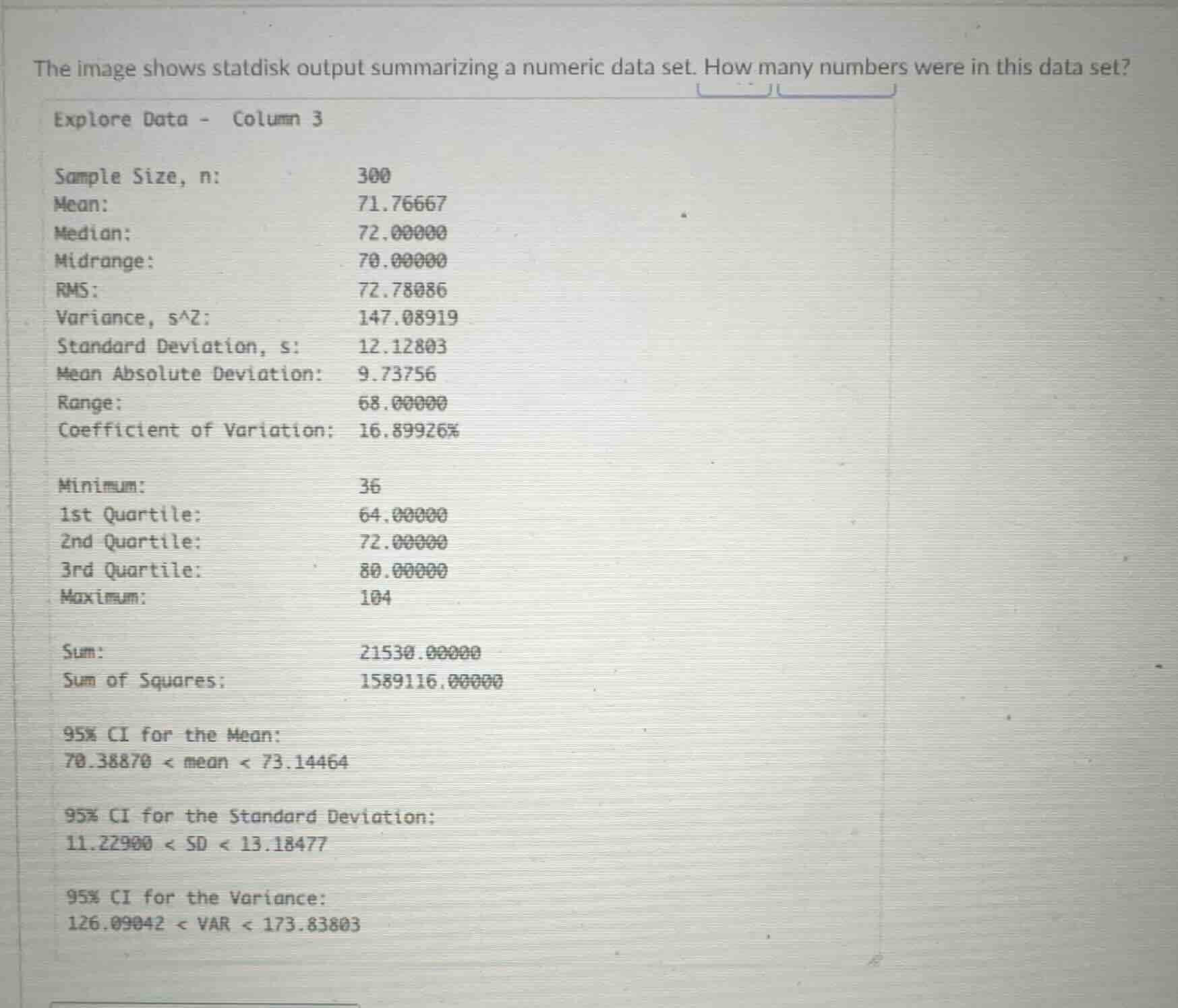 the image shows statdisk output summarizing a numeric data set. how man…
