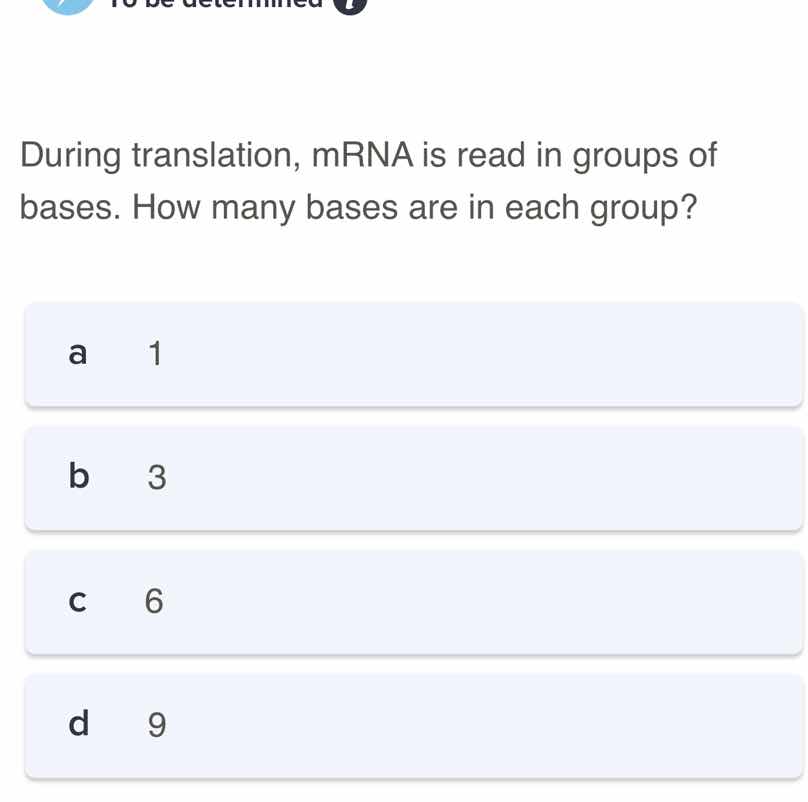 during translation, mrna is read in groups of bases. how many bases are…