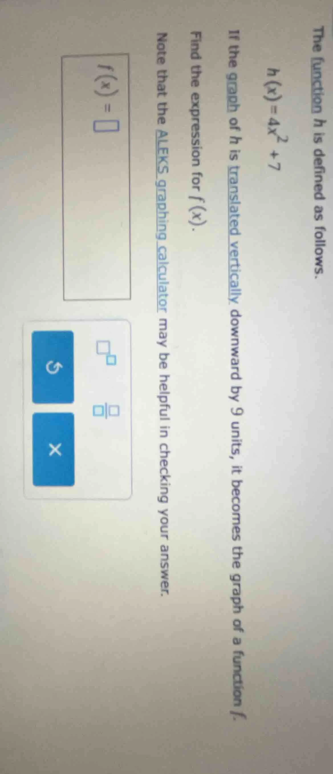 the function h is defined as follows. ( h(x) = 4x^2 + 7 ) if the graph …