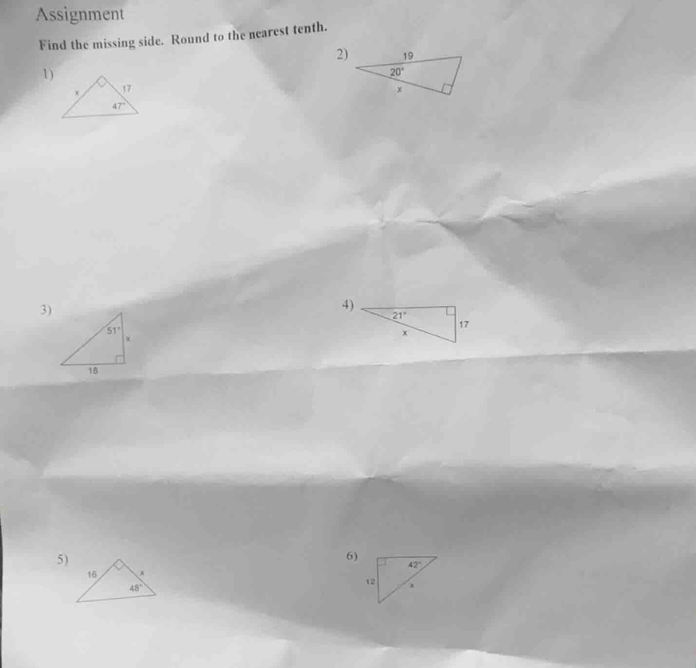 assignment find the missing side. round to the nearest tenth. 1) x 17 4…