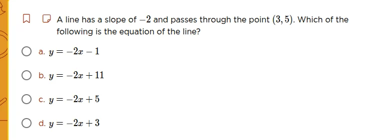 a line has a slope of $-2$ and passes through the point $(3,5)$. which …