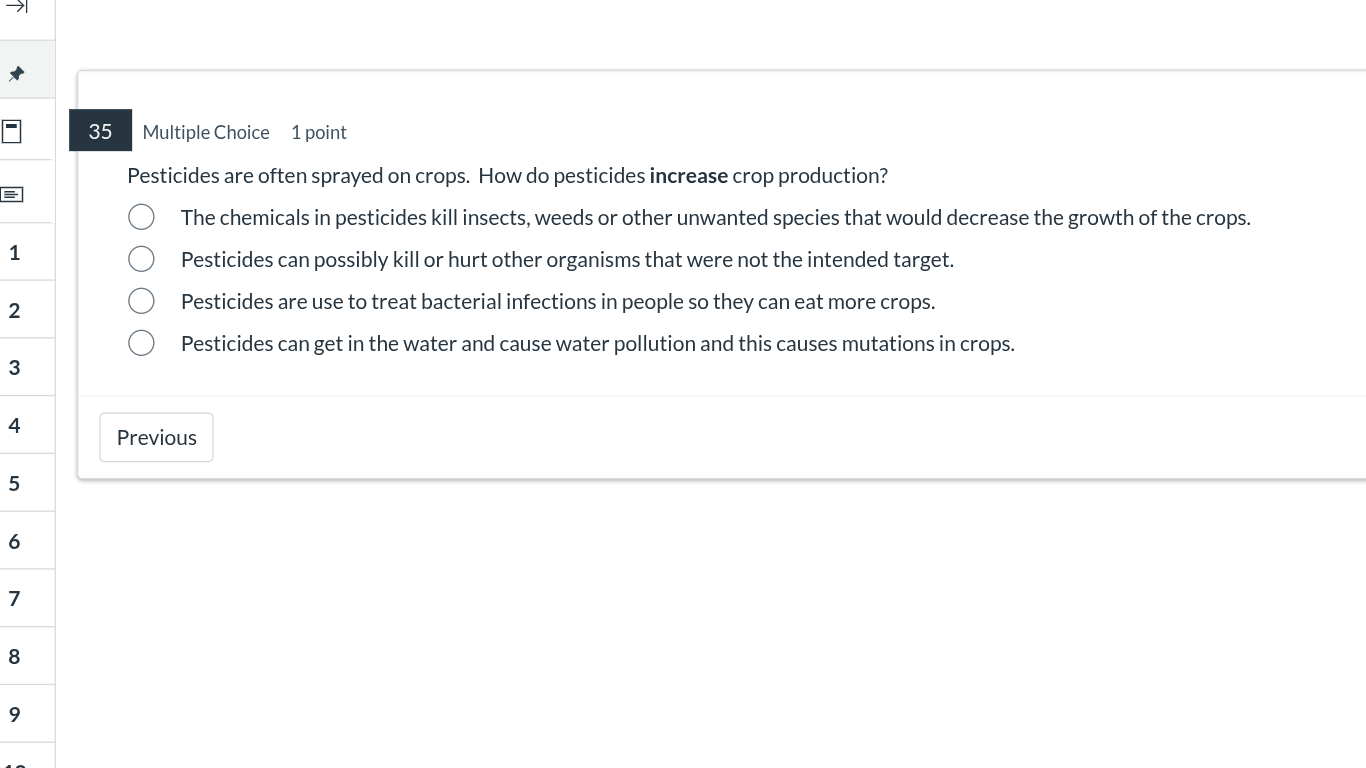 35 multiple choice 1 point pesticides are often sprayed on crops. how d…