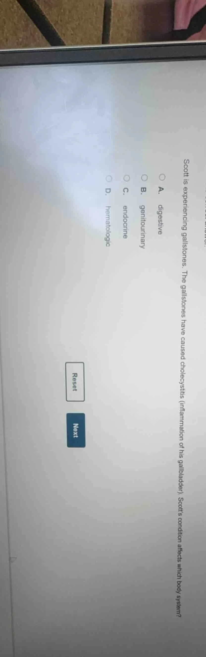 scott is experiencing gallstones. the gallstones have caused cholecysti…