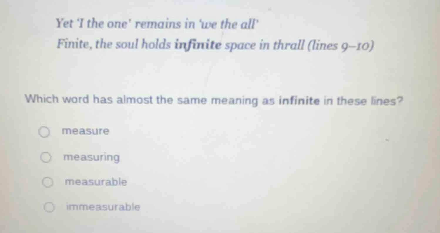 yet i the one remains in we the all finite, the soul holds infinite spa…