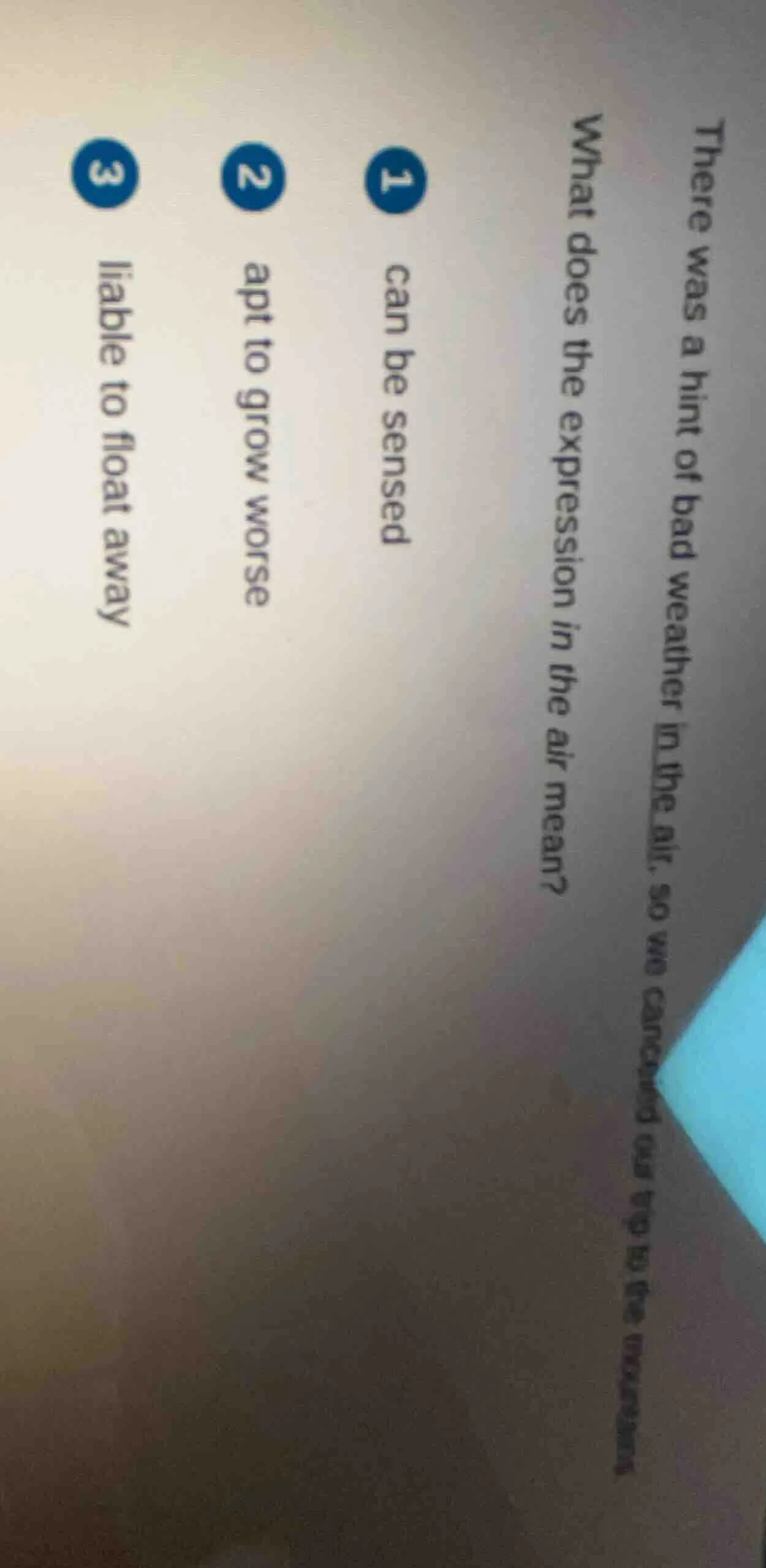 there was a hint of bad weather in the air, so we canceled our trip to …