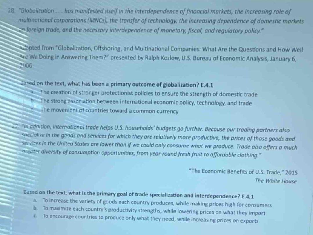 28. \globalization... has manifested itself in the interdependence of f…