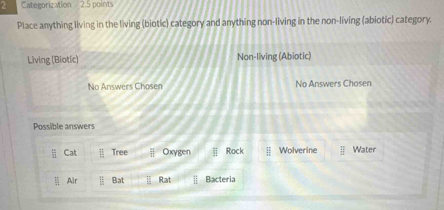 2 categorization 2.5 points place anything living in the living (biotic…