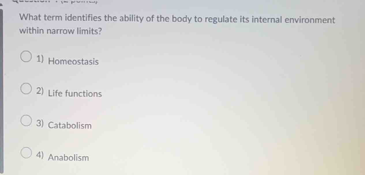 what term identifies the ability of the body to regulate its internal e…