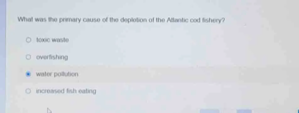 what was the primary cause of the depletion of the atlantic cod fishery…