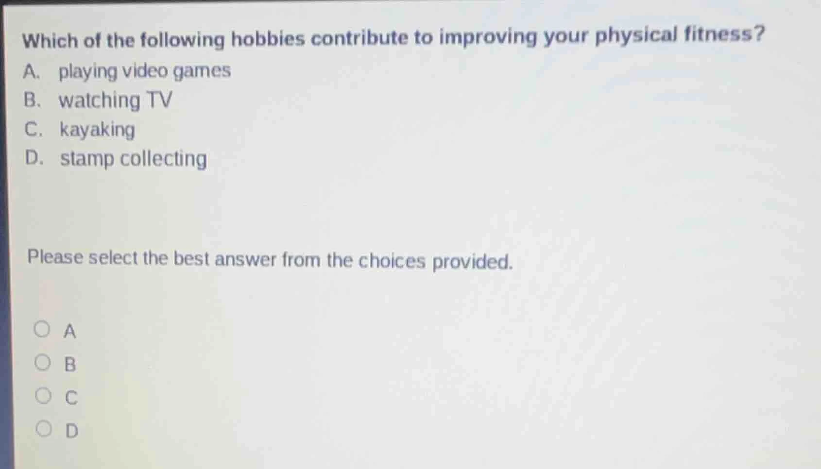 which of the following hobbies contribute to improving your physical fi…