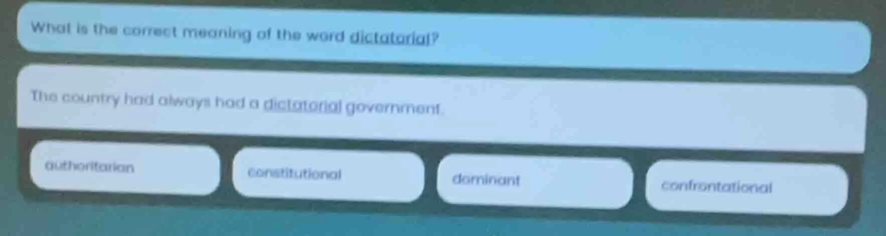 what is the correct meaning of the word dictatorial? the country had al…