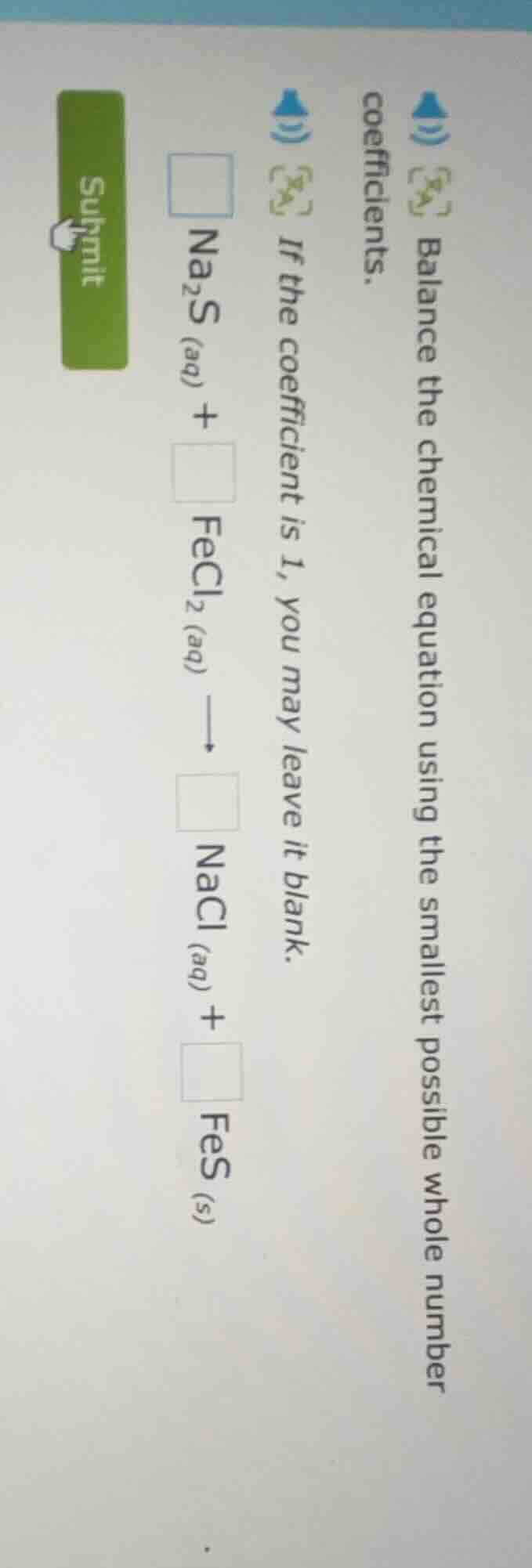 balance the chemical equation using the smallest possible whole number …