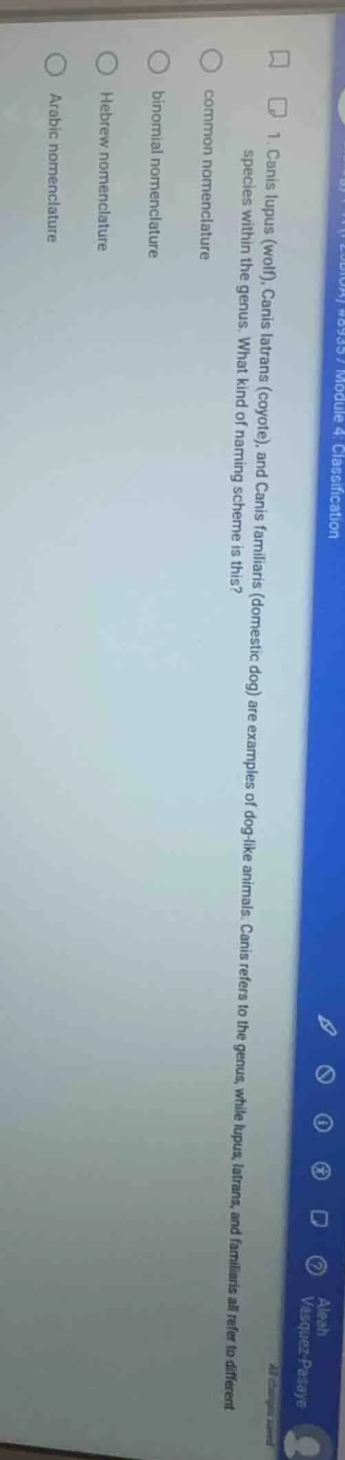 1. canis lupus (wolf), canis latrans (coyote), and canis familiaris (do…