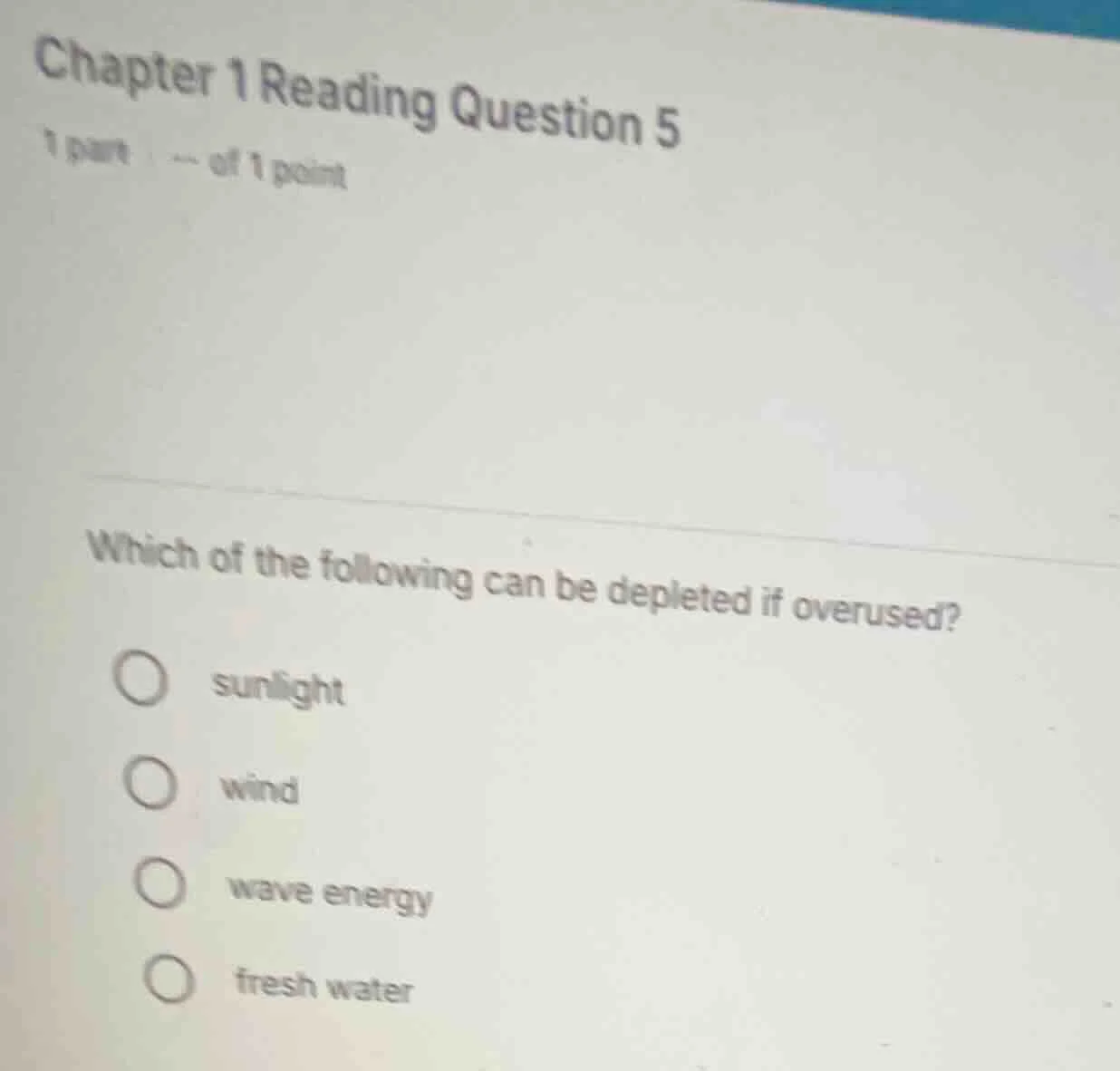 chapter 1 reading question 5 1 part of 1 point which of the following c…