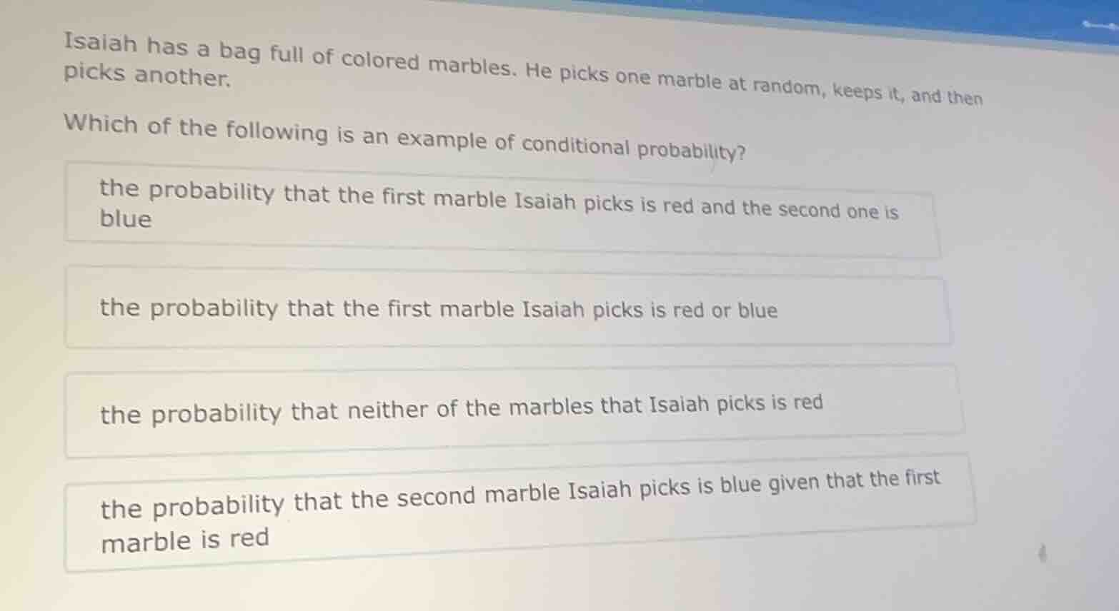 isaiah has a bag full of colored marbles. he picks one marble at random…
