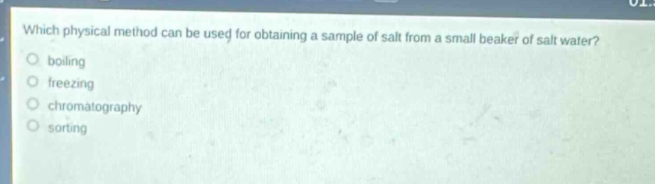 which physical method can be used for obtaining a sample of salt from a…