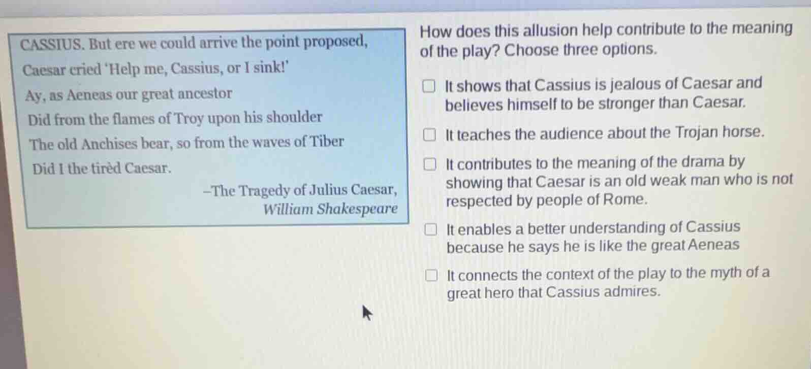 cassius. but ere we could arrive the point proposed, caesar cried help …