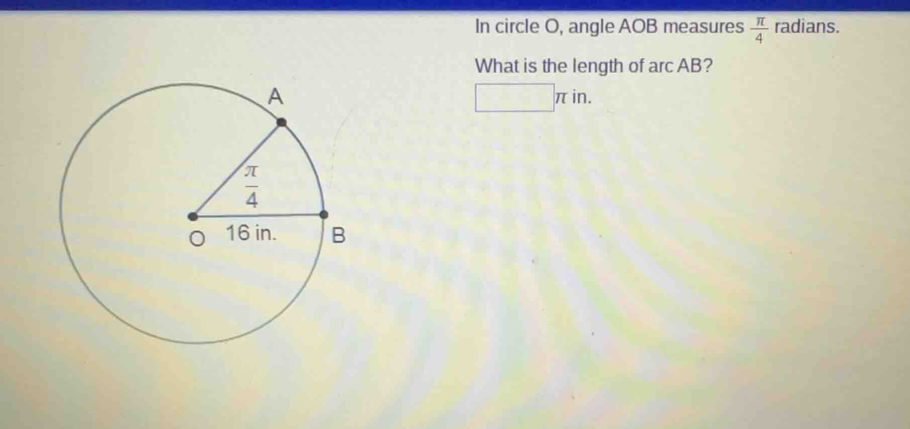 in circle o, angle aob measures $\frac{pi}{4}$ radians. what is the len…