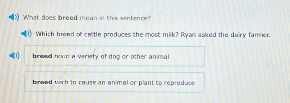 what does breed mean in this sentence? which breed of cattle produces t…