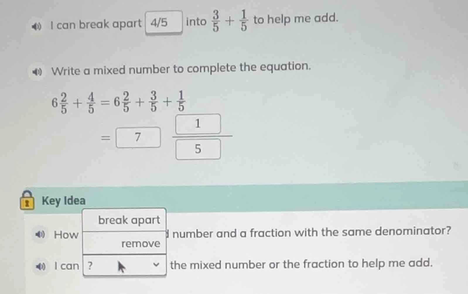 i can break apart 4/5 into \\(\\frac{3}{5} + \\frac{1}{5}\\) to help me…