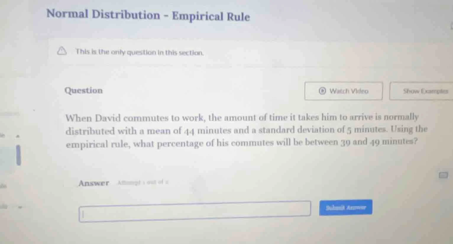 normal distribution - empirical rule this is the only question in this …