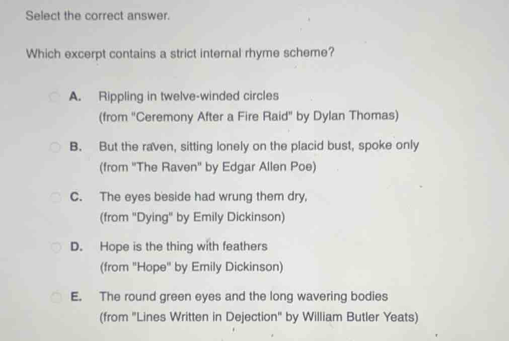 select the correct answer. which excerpt contains a strict internal rhy…