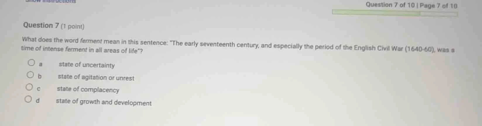 question 7 (1 point) what does the word ferment mean in this sentence: …