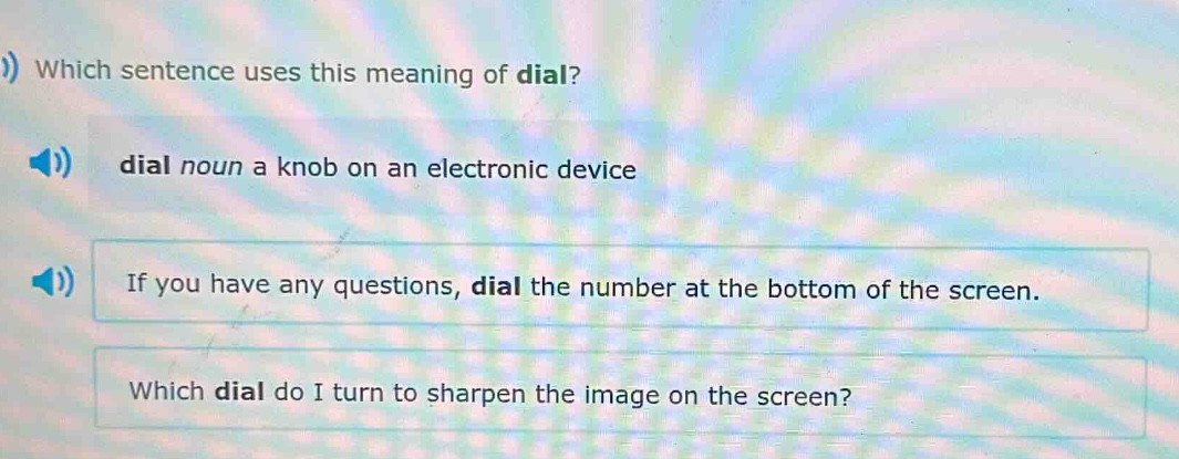 which sentence uses this meaning of dial? dial noun a knob on an electr…