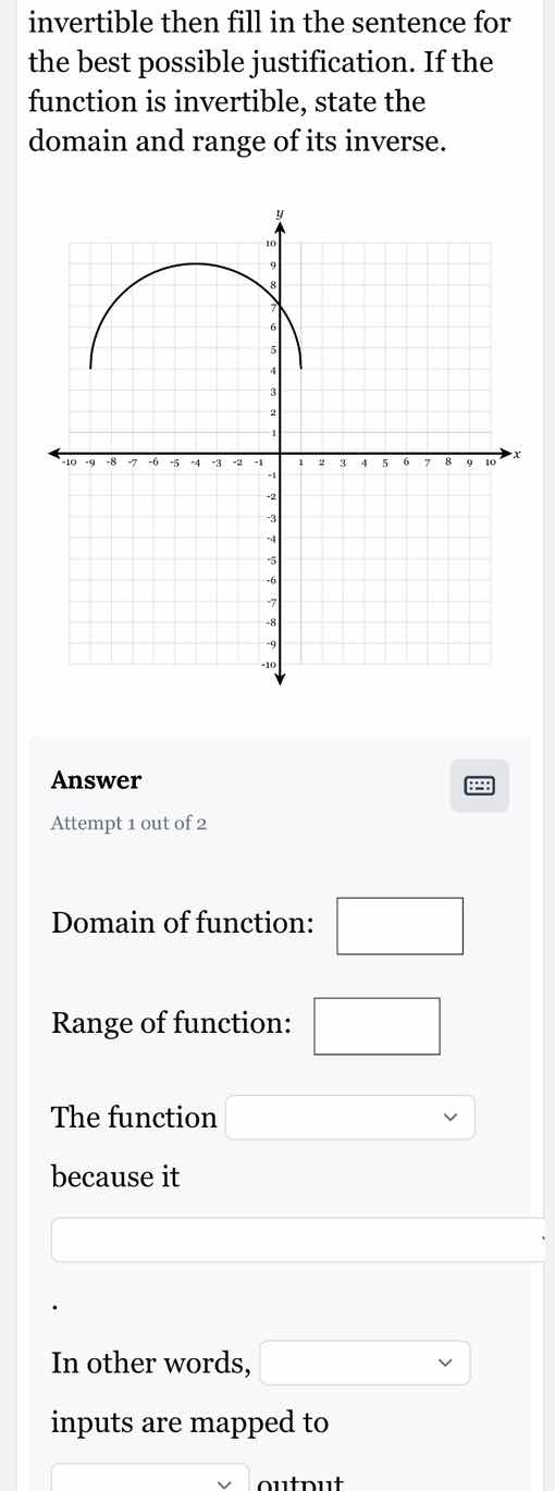 invertible then fill in the sentence for the best possible justificatio…