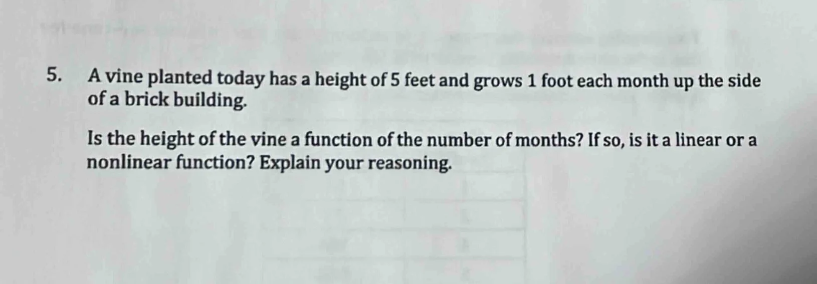 5. a vine planted today has a height of 5 feet and grows 1 foot each mo…
