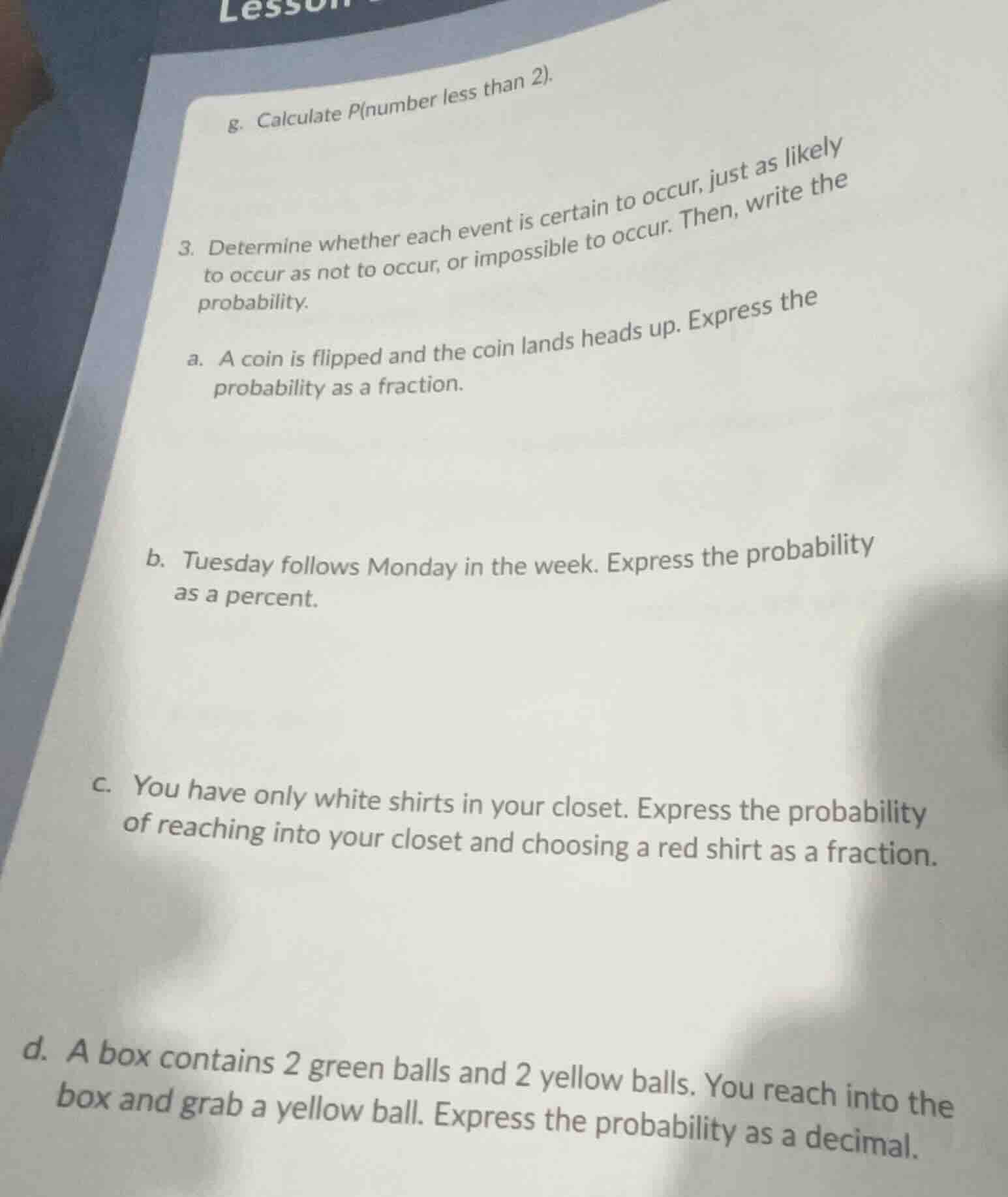 g. calculate p(number less than 2). 3. determine whether each event is …