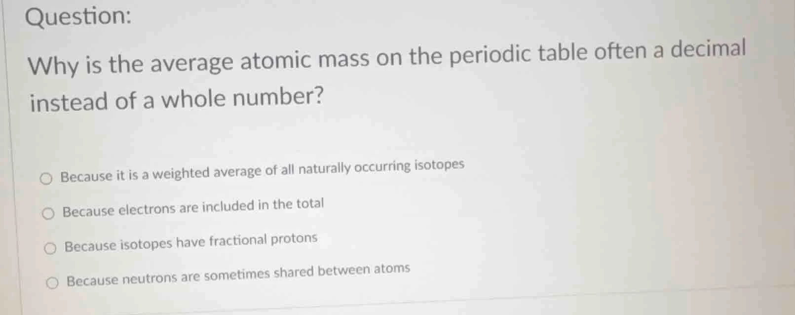 question: why is the average atomic mass on the periodic table often a …