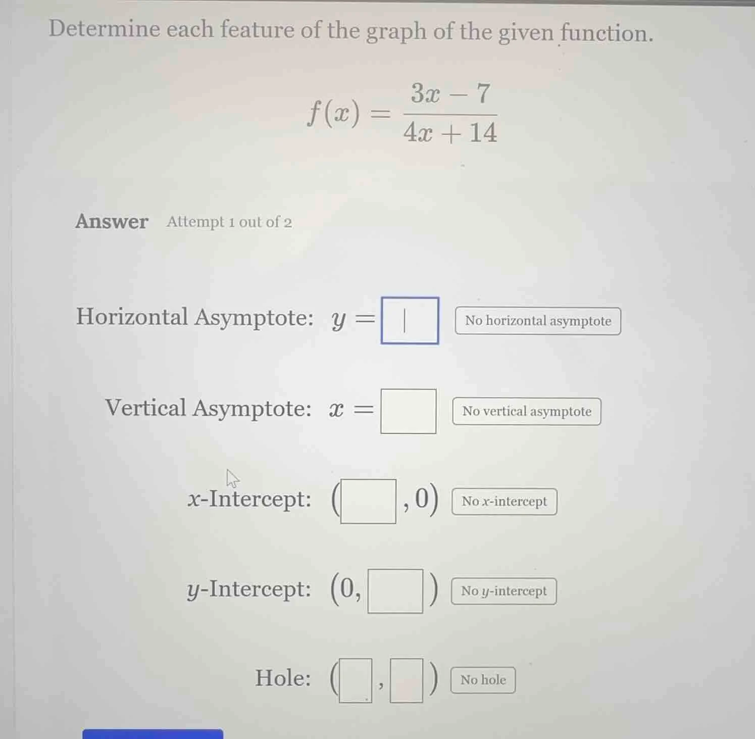 determine each feature of the graph of the given function. $f(x) = \\fr…