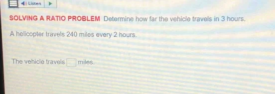 solving a ratio problem determine how far the vehicle travels in 3 hour…