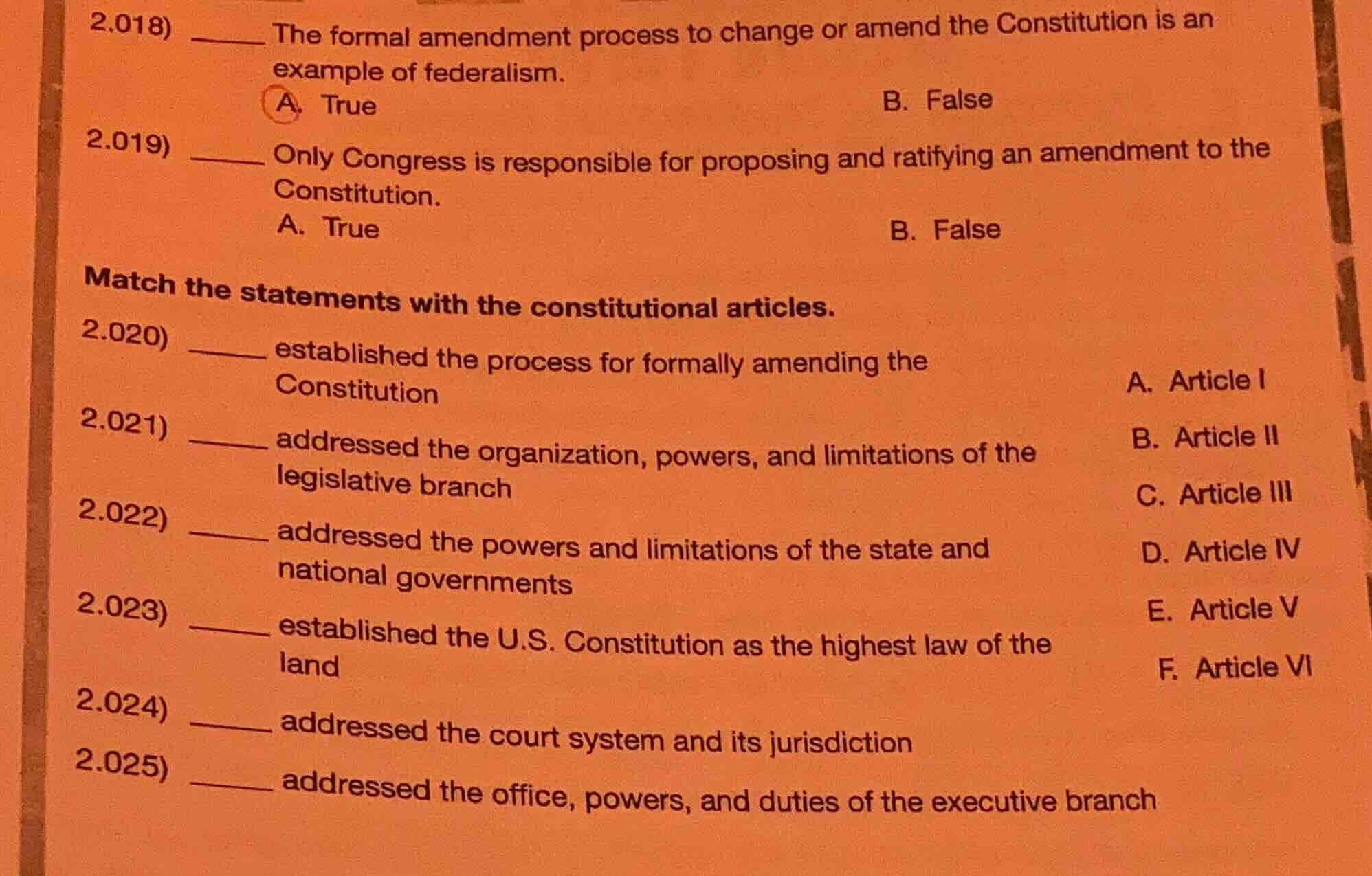 2.018) ______ the formal amendment process to change or amend the const…