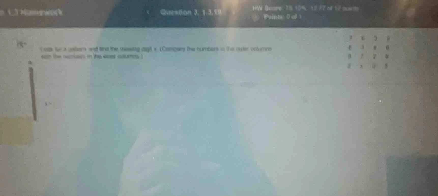 look for a pattern and find the missing digit x. (compare the numbers i…