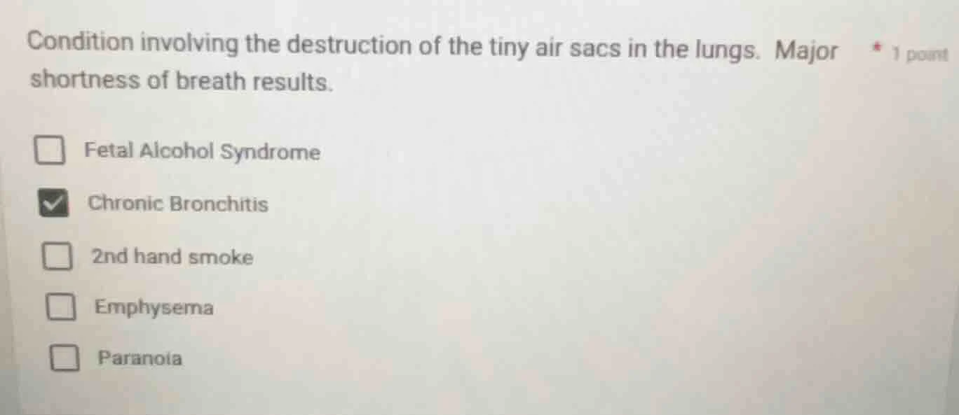 condition involving the destruction of the tiny air sacs in the lungs. …