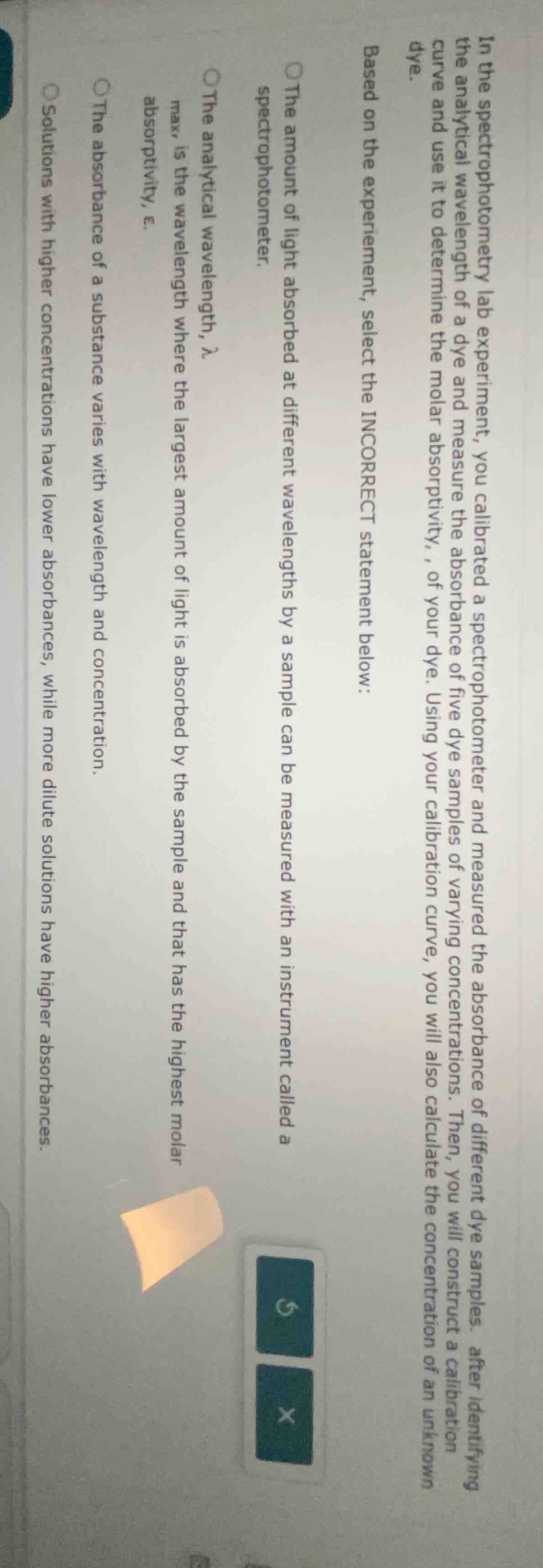 in the spectrophotometry lab experiment, you calibrated a spectrophotom…