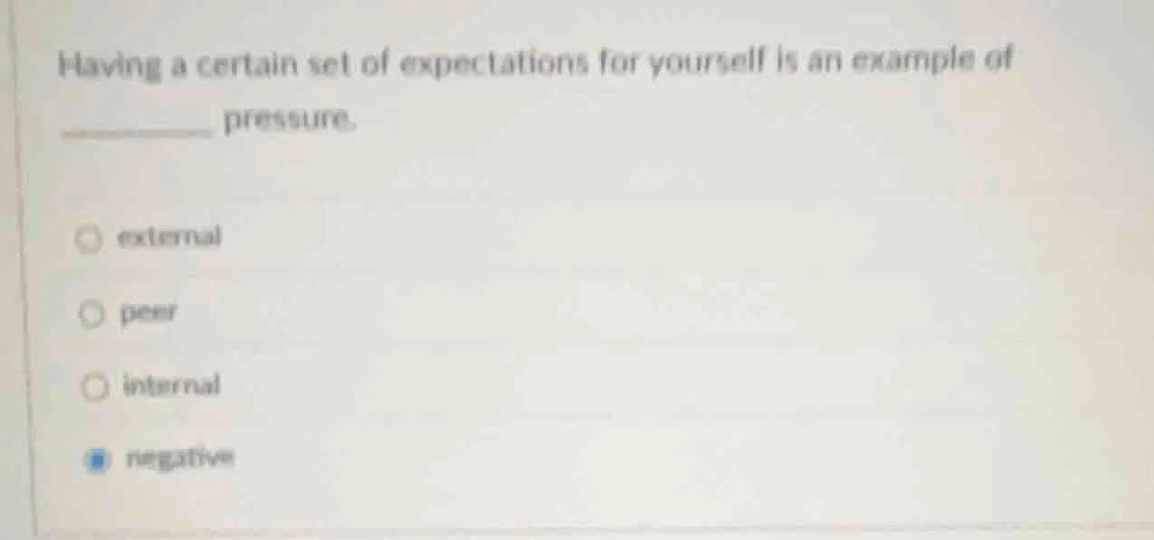 having a certain set of expectations for yourself is an example of ____…