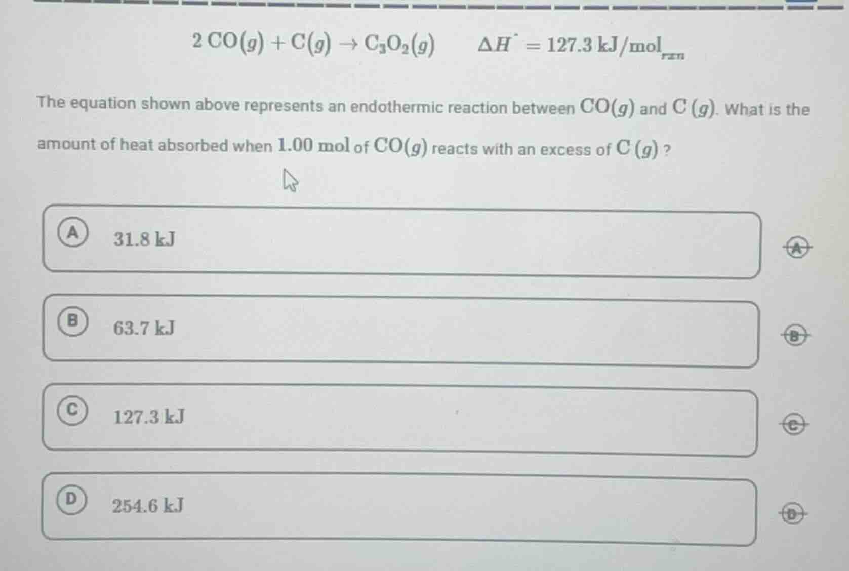 2 co(g) + c(g) → c₃o₂(g) δh° = 127.3 kj/molᵣₓₙ the equation shown above…