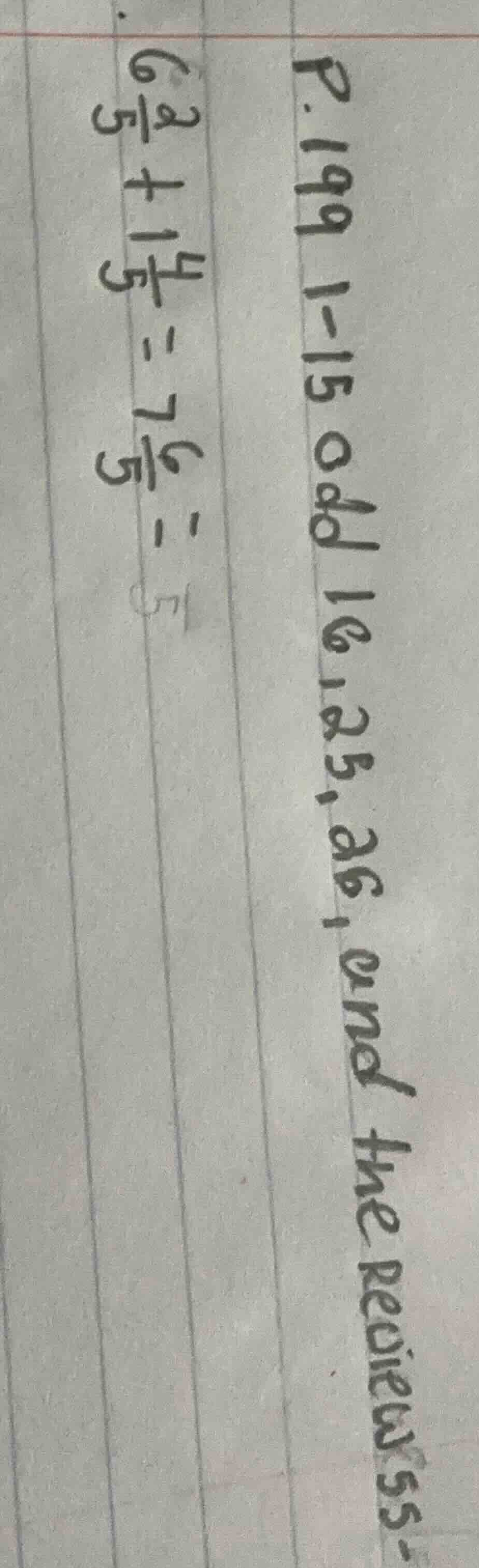 6\\frac{3}{5} + 1\\frac{4}{5} = 7\\frac{2}{5} =
