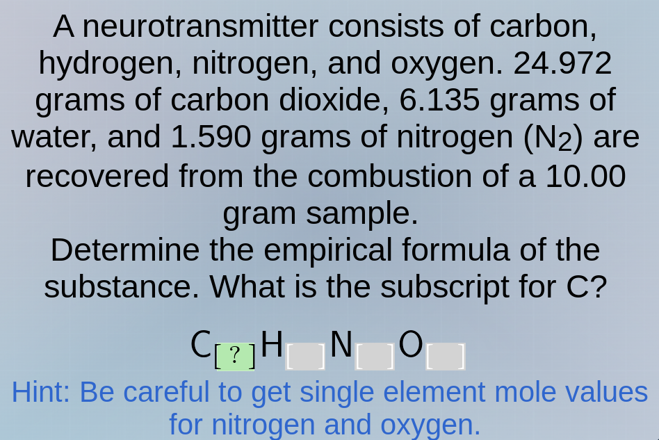 a neurotransmitter consists of carbon, hydrogen, nitrogen, and oxygen. …