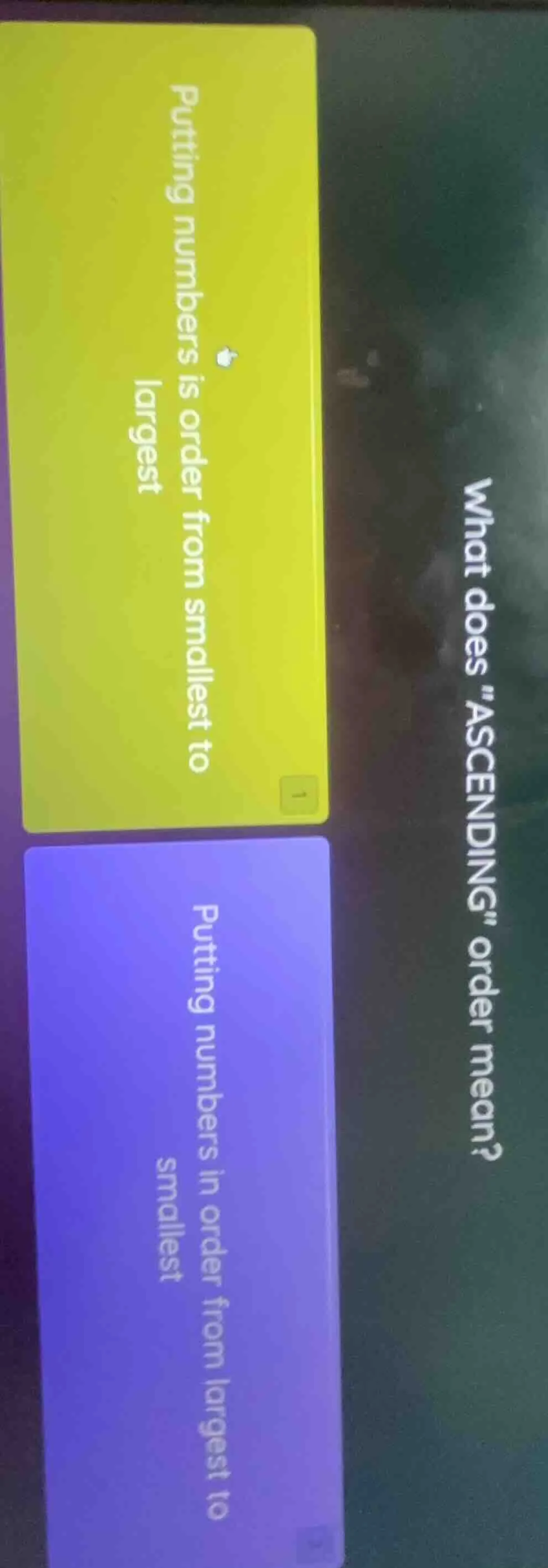 what does \ascending\ order mean? putting numbers is order from smalles…