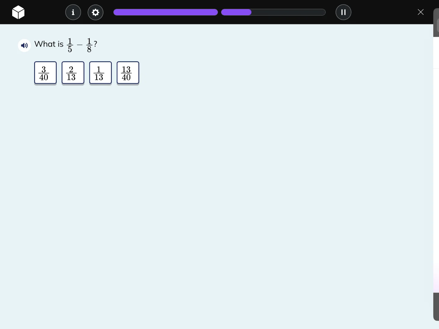 what is \\(\\frac{1}{5} - \\frac{1}{8}\\)? \\(\\frac{3}{40}\\) \\(\\fra…