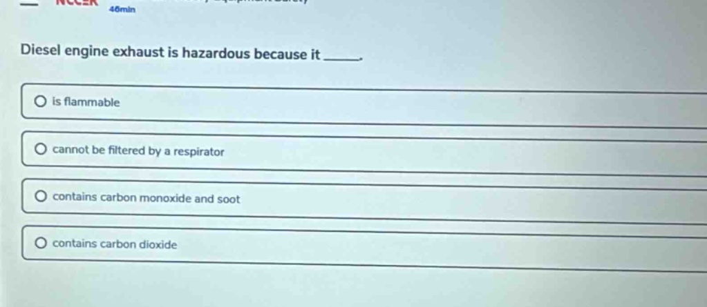 diesel engine exhaust is hazardous because it _____. - is flammable - c…